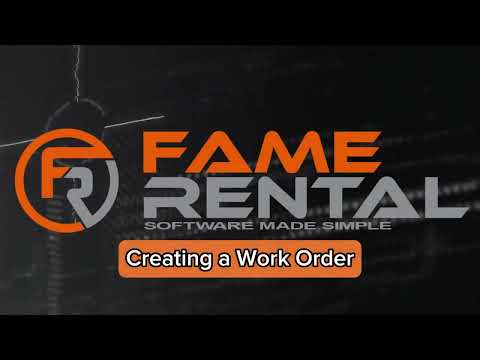 Making a Work Order with Fame Rental