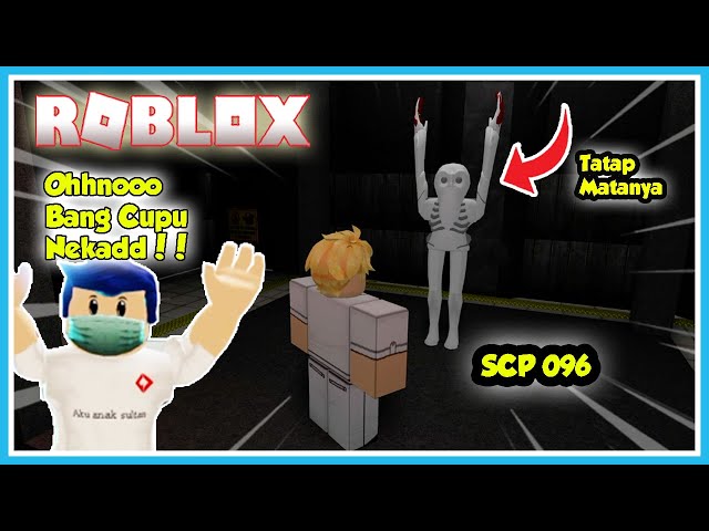 Terungkap SCP AYAM BERAK Suka KENTUT SCP 096 !! Malu Banget SCP 096 di  Roblox !! Roblox Indonesia