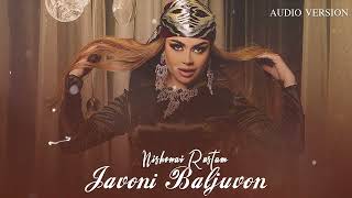 Nishonai Rustam - Javoni Baljuvon ( Official Audio )