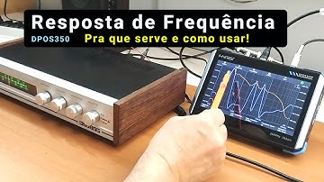 Analisador de Resposta de Frequencias: Saiba o que é, pra que serve e como usar o DPOS350P