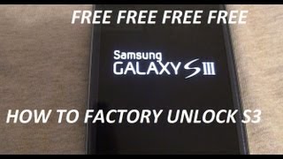 how to factory unlock samsung galaxy s3 FREE in couple min easy and fast AND NOTE 2