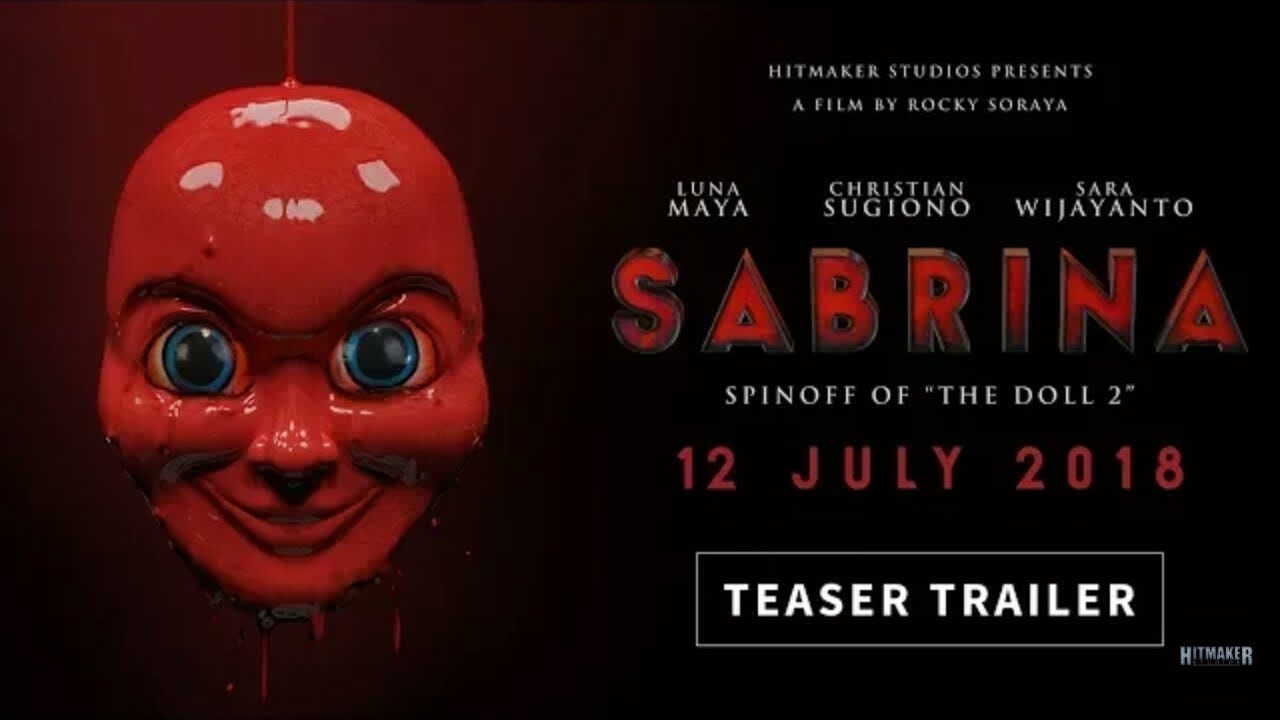 SABRINA - Official Teaser Trailer (2018) Luna Maya, Christian Sugiono, Sara Wijayanto