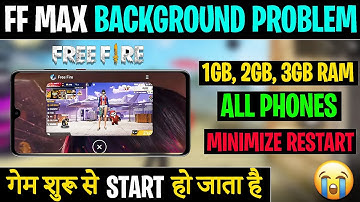 Low end device 1gb, 2gb, 3gb ram Free fire background restart problem | Free fire Minimize restart