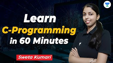Learn C Programming in 60 Minutes | Sweta Kumari  #computer_science #cprogramming