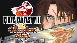 The Complete Story of Final Fantasy VIII