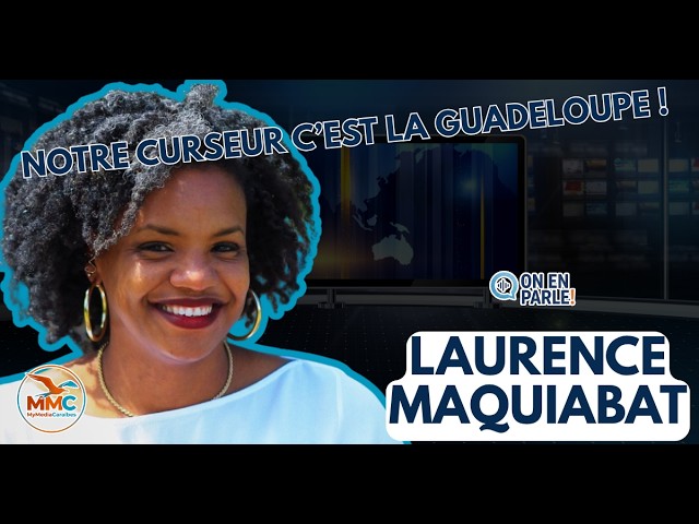Débat institutionnel en Guadeloupe : la vision de Laurence Maquiaba | ON EN PARLE (MMC)