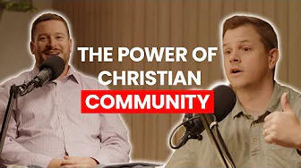 Why Community Matters: Finding Christ-Centered Connection