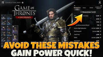 MOMENTUM GUIDE! DO THESE THINGS THE RIGHT WAY & GET POWER FAST! [Game of Thrones: KingsRoad]