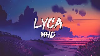 Lyca - MHD ( paroles/lyrics) || Mix Soolking, DYSTINCT