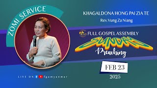 Rev. Vung  Za Niang | KHAGALDONA HONG PAI ZIA TE | February 23, 2025 - Z
