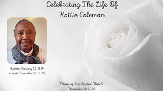 Celebrating The Life of Kattie Coleman