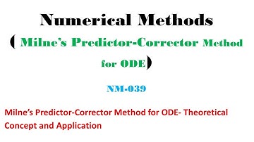 Numerical Methods(NM-039) Milne