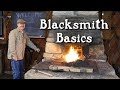 Blacksmith Basics - Learn the Tools and Techniques to get started in Blacksmithing!