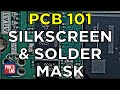 Pcb silkscreen  solder mask 101  phils lab 133