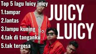 Top 5 lagu juicy luicy✨