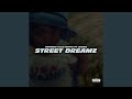 STREET DREAMZ Feat LB199X mp3