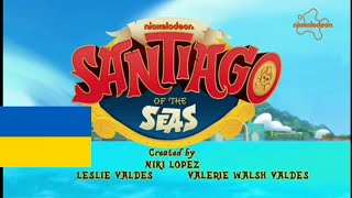 Video thumbnail of "Santiago Of The Seas De Los Mares intro Opening in Ukrainian Nickelodeon / en Ucraniano / Українська"