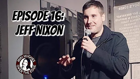 Episode 16: Jeff Nixon