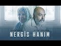 Nergis Hanım | Tek Parça Full HD