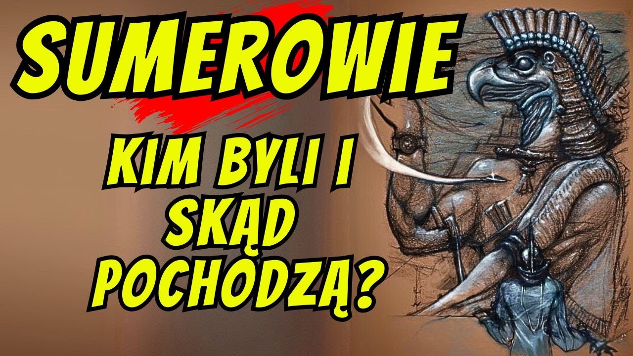 Sumerowie - kim byli? skąd pochodzą? dlaczego upadli?? historia