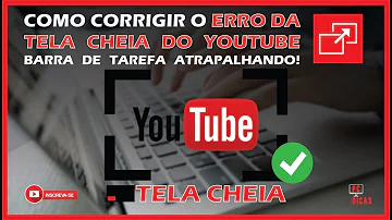 Como resolver o problema de tela cheia?