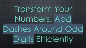 Transform Your Numbers: Add Dashes Around Odd Digits Efficiently