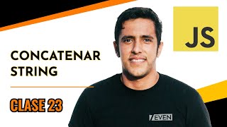 Concatenar Texto | JS | Curso de Programación Básica.