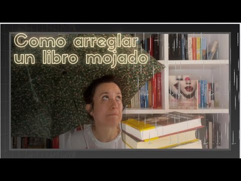 Video: 4 formas de arreglar un libro mojado