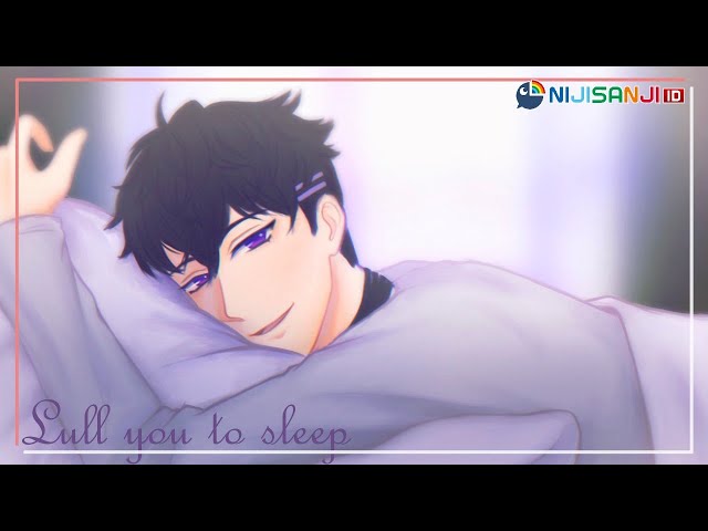 [Lullaby] Speak Softly and Lull You to Sleep [NIJISANJI ID]のサムネイル