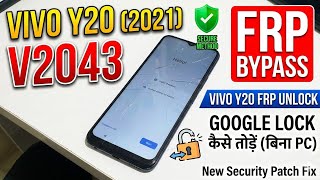 Vivo Y20 2021 FRP Bypass 2026 🛠️ Vivo V2043 Google Account Unlock Without PC (Last Update Fix)