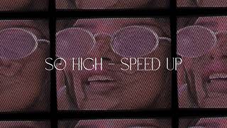 So High - Speed Up Doja Cat