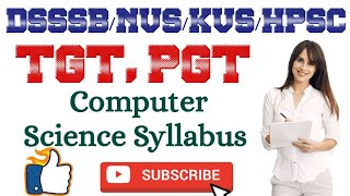 DSSSB || TGT/PGT Computer Science Syllabus 2024 || DSSSB/NVS/KVS || Sty Official