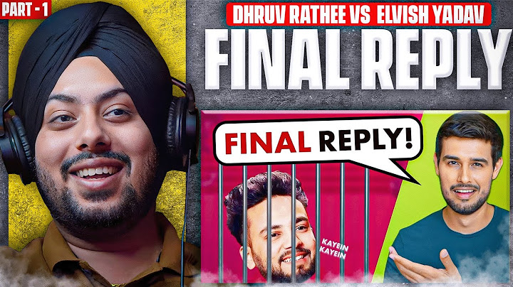 Reaction on My Final Reply to Godi Youtubers | Elvish Yadav | Dhruv Rathee (Part 1)