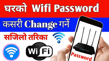 Wifi को Password कसरी Change गर्ने || how to change wifi password || wifi ko password kasari change