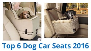 6 Best Dog Car Seats 2016