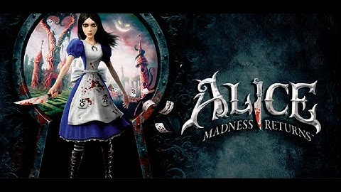 Alice Madness Returns - Chapter 3 Oriental Grove Final - Part 6