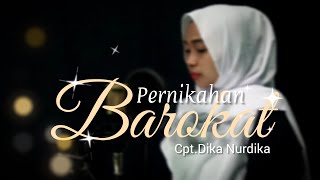 PERNIKAHAN BAROKAT - DIKA NURDIKA ( Cover By Dessy Kumala )