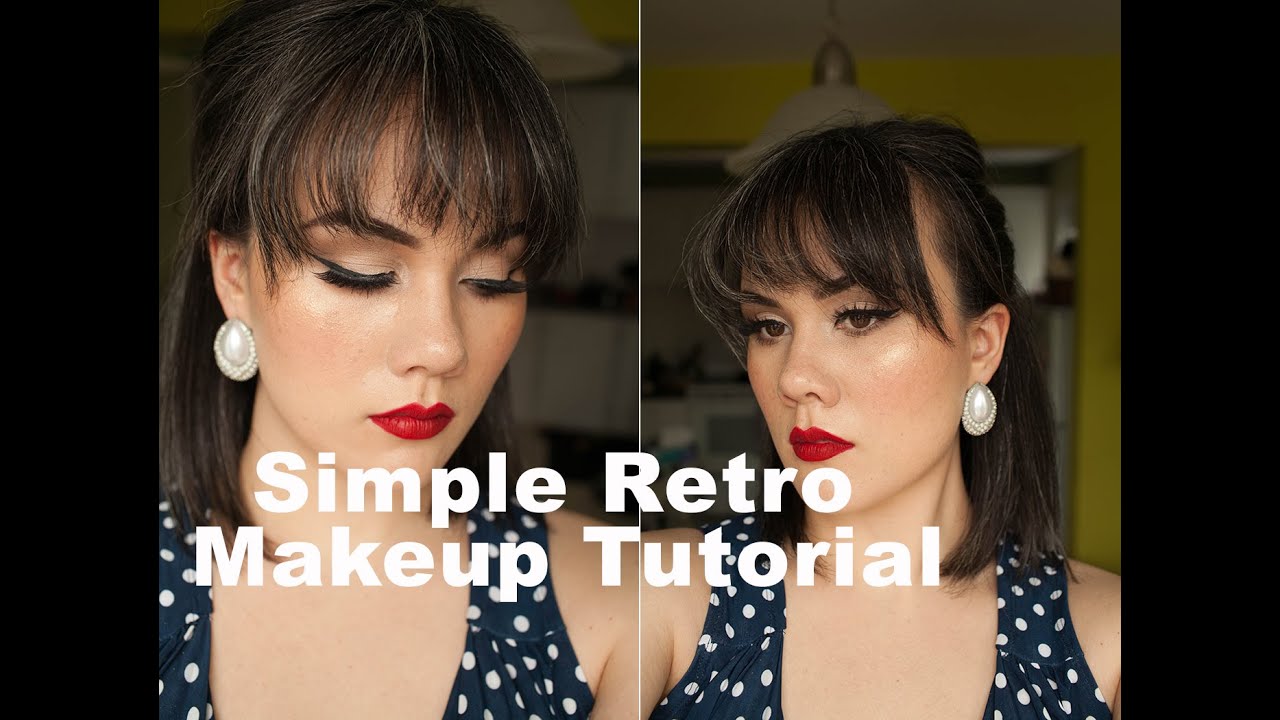 Simple Retro Makeup Tutorial YouTube
