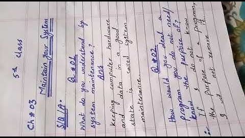 Class 5: Computer : Chapter #3: Maintain Your system: S Q/A (1-10)