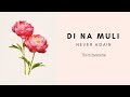 Itchyworms - Di na muli (Never again) (FIL/ENG) lyrics