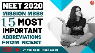 15 Most Important Abbreviations From Ncert | Mission NEET 2020 | Dr. Vani Sood | Vedantu