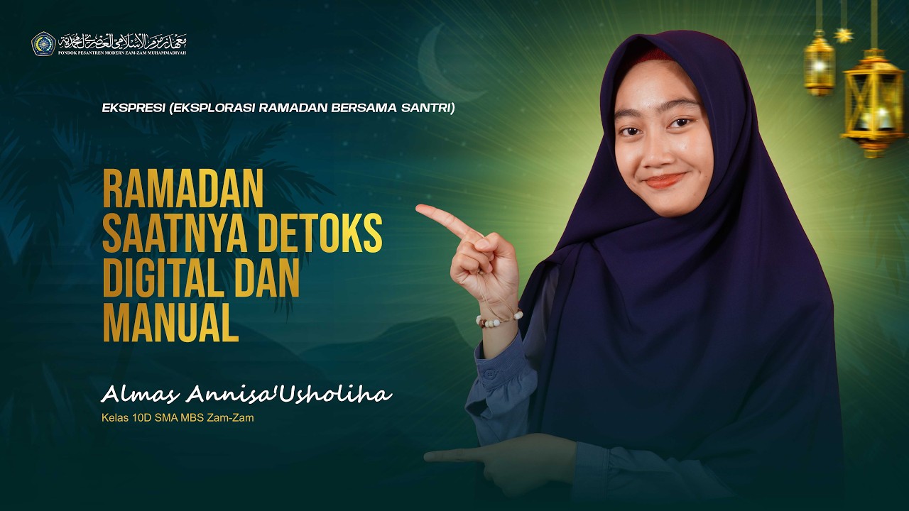 Almas Annisa'Usholiha 10D || Ramadhan Saatnya Detoks Digital dan Manual || Ekspresi