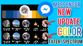 How to change active status color |messenger Spectrum color | color filter new messenger update 2023 screenshot 3