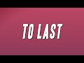 Tyla - To Last (Lyrics)