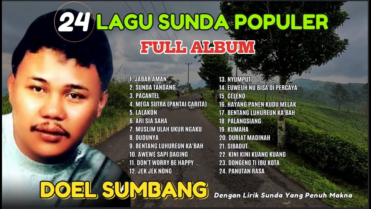24 LAGU SUNDA POPULER DOEL SUMBANG FULL ALBUM TANPA IKLAN #lagusunda # ...