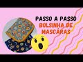 Bolsinha Fácil para Mascaras Limpas e Sujas