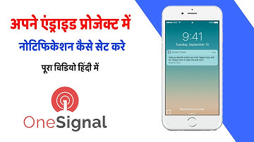 How to add OneSignal Push Notification in Android Project Full detail in Hindi