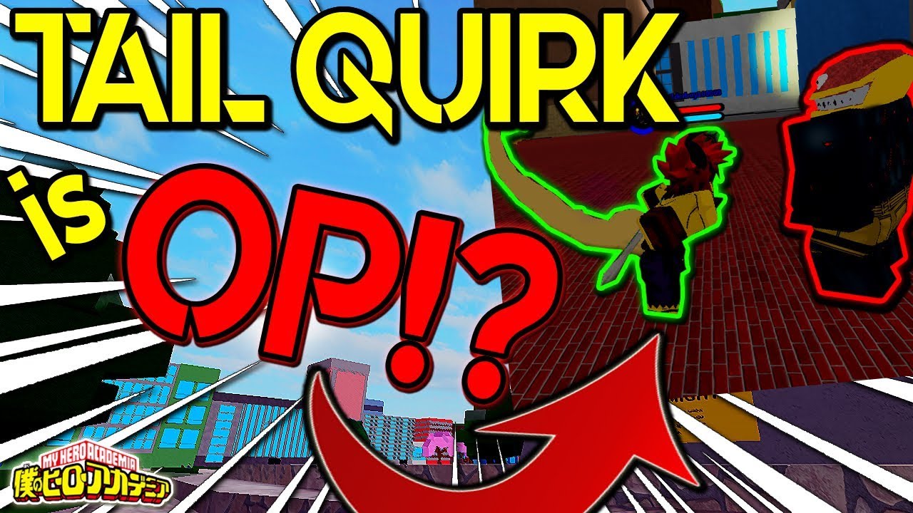 New Best Common Quirk Tail Quirk Full Showcase Boku No Roblox Remastered Roblox Youtube - showcasing every quirk in boku no roblox remastered roblox