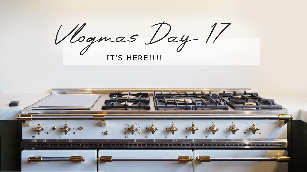 Getting our Lacanche Cooking Range - Vlogmas Day 17