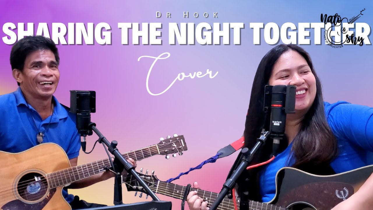 Sharing the night together - Dr Hook (Nato and Shy Cover) Sharing the night together - Dr Hook (Nato and Shy Cover)